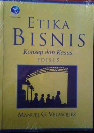 Image of Etika Bisnis Konsep Dan Kasus