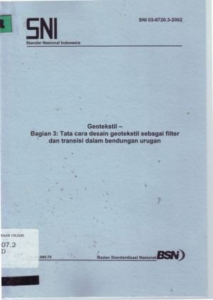 Image of Geotekstil-Bagian 3: Tata Cara Desain Geotekstil sebagai Filter dan Transisi dalam bendungan urugan
