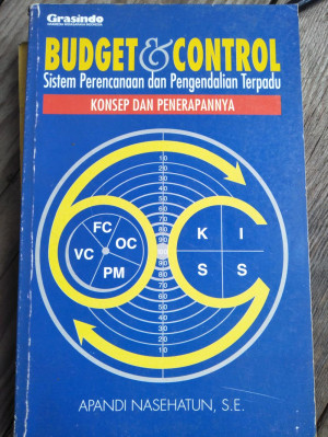 Image of Budget & Control: sistem perencanaan dan pengendalian terpadu, Konsep dan Penerapannya