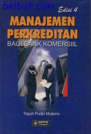 Image of Manajemen Perkreditan bagi bank komersil