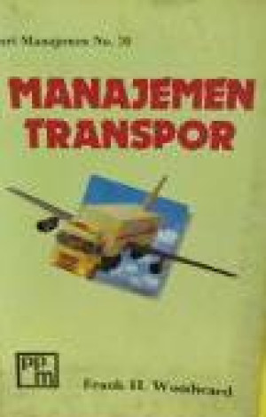 Image of Manajemen Transpor : ancangan mengefektifkan transforasi dalam dunia bisnis
