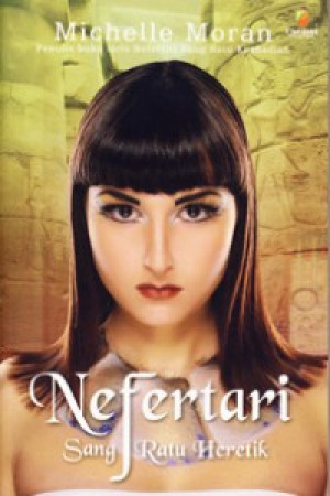 Image of Nefertari Sang Ratu Heretik