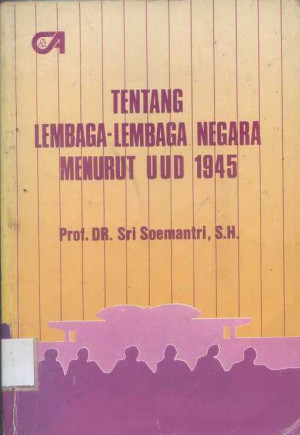 Image of Tentang Lembaga-lembaga Negara menurut UUD 1945