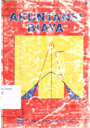 Image of Akuntansi Biaya : Seri Pembahasan Soal-Jawab Ujian Negara
