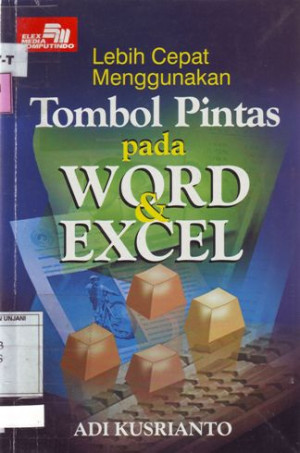 Image of Lebih Cepat Menggunakan Tombol Pintas pada WORD dan EXCEL.