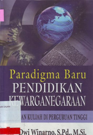 Image of Paradigma baru pendidikan kewarganegaraan : panduan kuliah di Perguruan Tinggi
