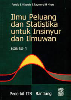 Image of ILMU PELUANG DAN STATISTIKA UNTUK INSINYUR DAN ILMUAN