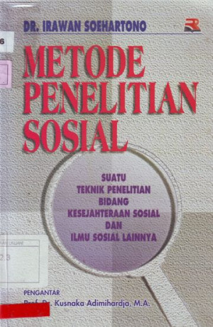 Image of Metode Penelitian Sosial  Suatu Teknik Penelitian Bidang Kesejahteraan Sosial dan Ilmu Sosial Lainnya
