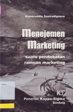 Image of Manajemen Marketing: suatu pendekatan ramuan marketing