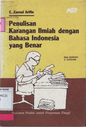 Image of Penulisan karangan ilmiah dengan bahasa indonesia yang benar : pedoman praktis untuk perguruan tinggi.